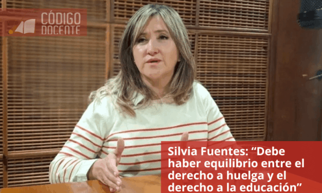 Silvia Fuentes: “Debe haber equilibrio entre el derecho a huelga y el derecho a la educación”