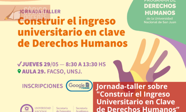 Jornada-taller sobre «Construir el Ingreso Universitario en Clave de Derechos Humanos”