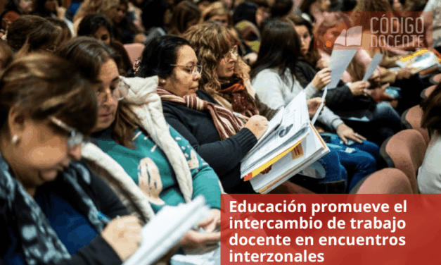 Educación promueve el intercambio de trabajo docente en encuentros interzonales