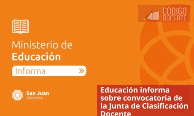 Educación informa sobre convocatoria de la Junta de Clasificación Docente