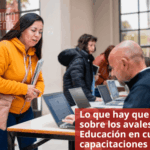 Lo que hay que saber sobre los avales de Educación en cursos o capacitaciones