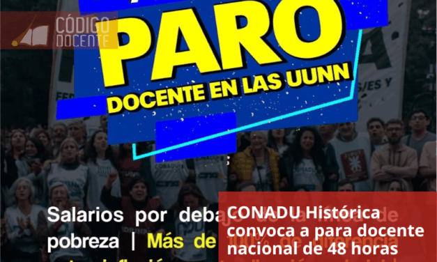 CONADU Histórica convoca a para docente nacional de 48 horas
