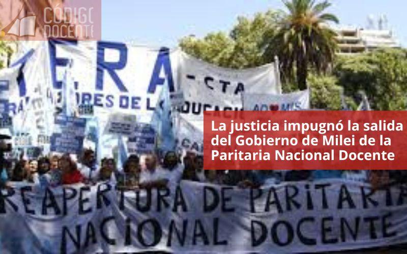 La justicia impugnó la salida del Gobierno de Milei de la Paritaria Nacional Docente