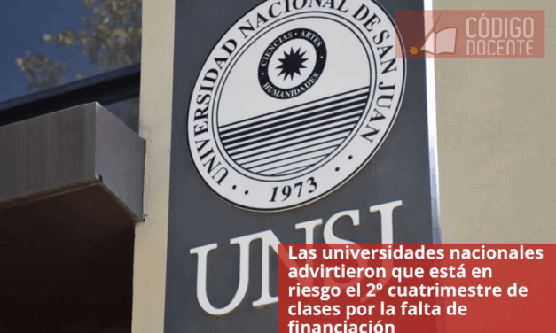 Las universidades nacionales advirtieron que está en riesgo el segundo cuatrimestre de clases por la falta de financiación