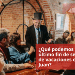 Actividades para este fin de semana en San Juan
