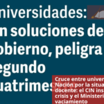 Cruce entre universidades y Nación por la situación docente: el CIN insiste en la crisis y el Ministerio niega vaciamiento