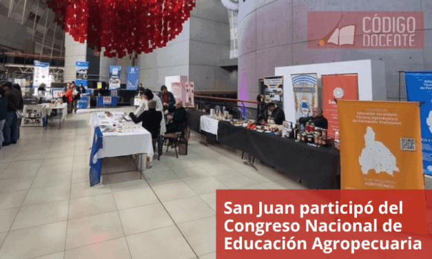 San Juan participó del Congreso Nacional de Educación Agropecuaria